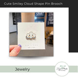 Cute Smiley Cloud Shape Pin Brooch