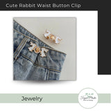 Cute Rabbit Detachable Tighten Waist Button